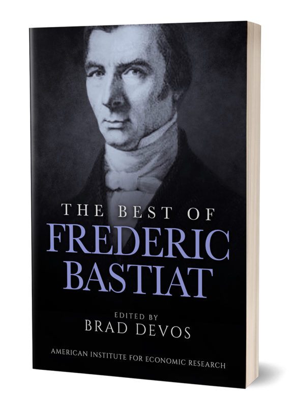 The Best of Frederic Bastiat